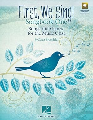 Immagine del venditore per First, We Sing! : Songbook One, Songs and Games for the Music Class venduto da GreatBookPrices