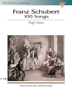 Imagen del vendedor de Schubert : 100 Songs High a la venta por GreatBookPrices