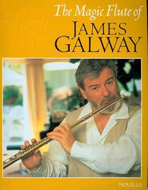 Imagen del vendedor de Magic Flute of James Galway a la venta por GreatBookPrices