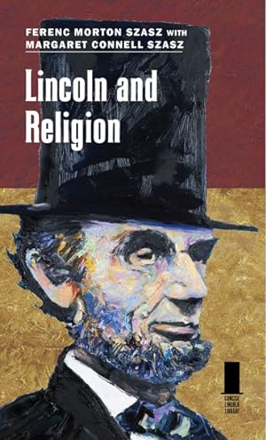 Seller image for Lincoln and Religion for sale by GreatBookPrices