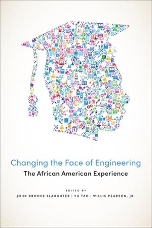 Seller image for Changing the Face of Engineering : The African American Experience for sale by GreatBookPrices