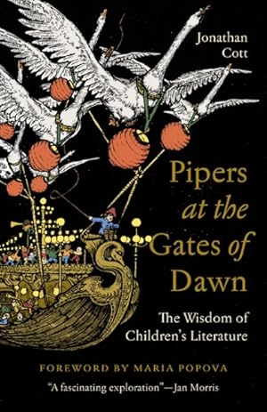 Imagen del vendedor de Pipers at the Gates of Dawn : The Wisdom of Children's Literature a la venta por GreatBookPrices