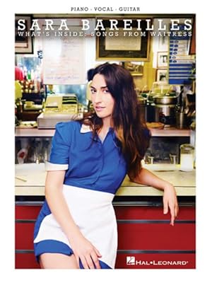 Imagen del vendedor de Sara Bareilles, What's Inside : Songs from Waitress: Piano-Vocal-Guitar a la venta por GreatBookPrices