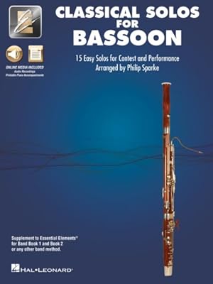 Seller image for Classical Solos for Bassoon : 15 Easy Solos for Contest and Performance With Online Audio & Printable Piano Accompaniments for sale by GreatBookPrices