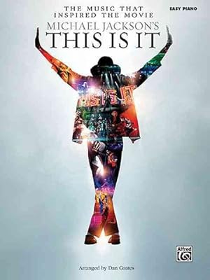 Seller image for Michael Jackson's This Is It : The Music That Inspired the Movie: Easy Piano for sale by GreatBookPrices