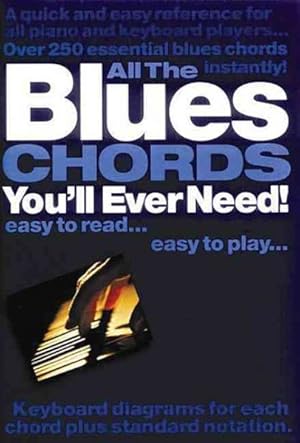 Imagen del vendedor de All the Blues Chords You'll Ever Need! a la venta por GreatBookPricesUK