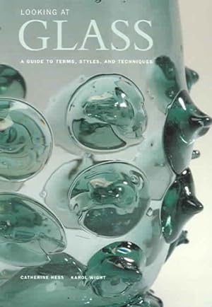 Seller image for Looking At Glass : A Guide To Terms, Styles, and Techniques for sale by GreatBookPricesUK