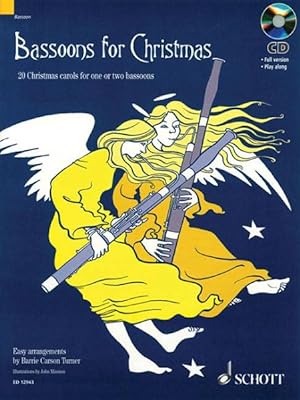 Seller image for Bassoons for Christmas : 20 Christmas Carols for One or Two Bassoons With a Cd of Performances and Accompaniments for sale by GreatBookPrices