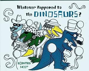 Immagine del venditore per Whatever Happened to the Dinosaurs? venduto da GreatBookPrices