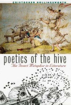 Image du vendeur pour Poetics of the Hive : Insect Metaphor in Literature mis en vente par GreatBookPrices