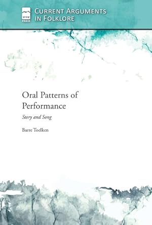 Seller image for Oral Patterns of Performance : Story and Song for sale by GreatBookPrices