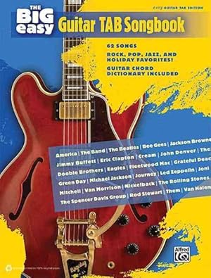 Seller image for Big Easy Guitar Tab Songbook : 62 Songs Rock, Pop, Jazz, and Holiday Favorites! for sale by GreatBookPricesUK