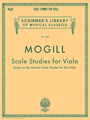 Imagen del vendedor de Scale Studies for Viola : Based on Hrimaly Scale Studies for the Violin a la venta por GreatBookPrices