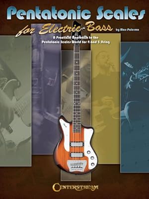 Imagen del vendedor de Pentatonic Scales for Electric Bass : A Practical Approach to the Pentatonic World for the 4- and 5-string a la venta por GreatBookPrices