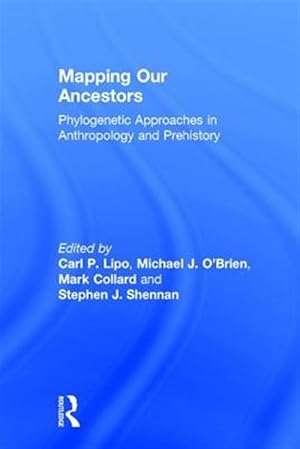Seller image for Mapping Our Ancestors : Phylogenetic Approaches In Anthropology And Prehistory for sale by GreatBookPricesUK
