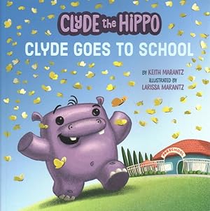 Bild des Verkufers fr Clyde Goes to School zum Verkauf von GreatBookPrices