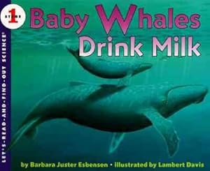 Image du vendeur pour Baby Whales Drink Milk mis en vente par GreatBookPrices