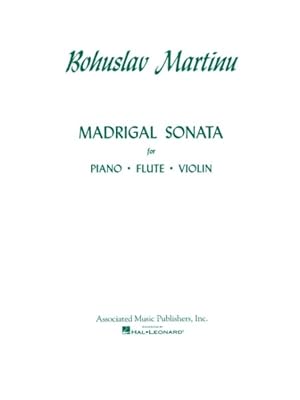 Seller image for Madrigal Sonata for Piano, Flute, Violin : Poco Allegro, Moderato for sale by GreatBookPrices