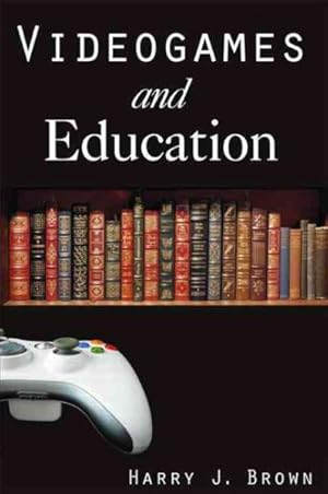 Immagine del venditore per Videogames and Education venduto da GreatBookPrices