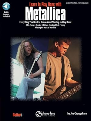 Immagine del venditore per Learn to Play Bass With Metallica : Everything You Need to Know About Starting to Play Bass! venduto da GreatBookPricesUK
