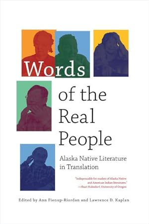 Bild des Verkufers fr Words of the Real People : Alaska Native Literature in Translation zum Verkauf von GreatBookPricesUK