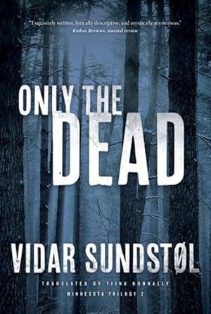 Seller image for Only the Dead for sale by GreatBookPricesUK