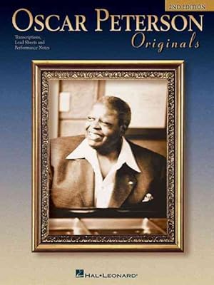 Seller image for Oscar Peterson Originals : Transcriptions, Lead Sheets And Performance Notes for sale by GreatBookPrices