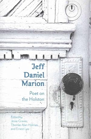Seller image for Jeff Daniel Marion : Poet on the Holston for sale by GreatBookPrices