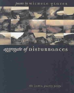 Immagine del venditore per Aggregate of Disturbances : Poems venduto da GreatBookPrices