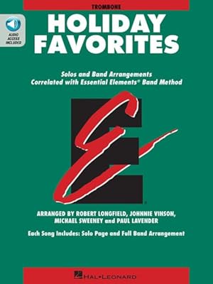 Bild des Verkufers fr Essential Elements Holiday Favorites : Trombone Book With Online Audio zum Verkauf von GreatBookPrices