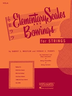 Image du vendeur pour Elementary Scales and Bowings - Viola : First Position mis en vente par GreatBookPrices