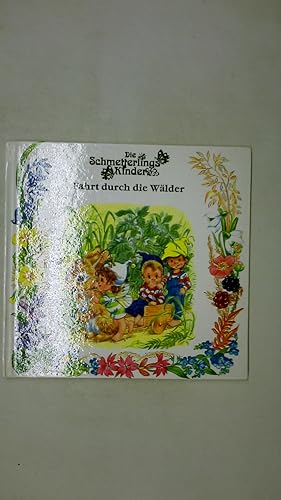 Bild des Verkufers fr DIE SCHMETTERLINGSKINDER. Fahrt durch die Wlder zum Verkauf von Butterfly Books GmbH & Co. KG