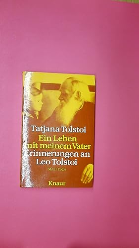 Bild des Verkufers fr EIN LEBEN MIT MEINEM VATER. Erinnerungen an Leo Tolstoi zum Verkauf von Butterfly Books GmbH & Co. KG