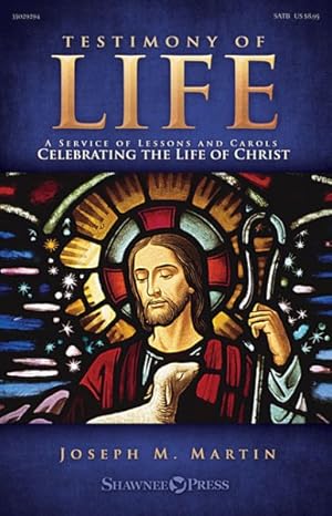 Immagine del venditore per Testimony of Life : A Service of Lessons and Carols Celebrating the Life of Christ venduto da GreatBookPrices