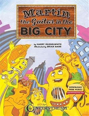Seller image for Martin the Guitar - in the Big City for sale by GreatBookPrices