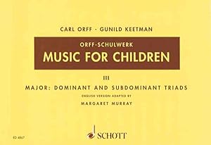 Bild des Verkufers fr Music for Children : Major : Dominant and Subdominant Triads zum Verkauf von GreatBookPrices