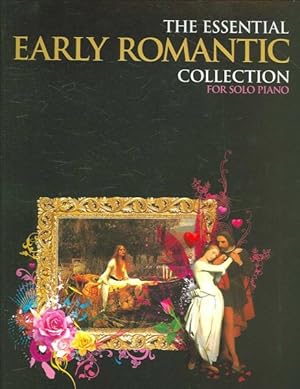 Seller image for Essential Early Romantic Collection : For Solo Piano for sale by GreatBookPrices
