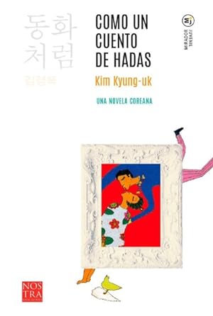 Seller image for Como un Cuento de Hadas / Like a Fairy Tale -Language: spanish for sale by GreatBookPrices