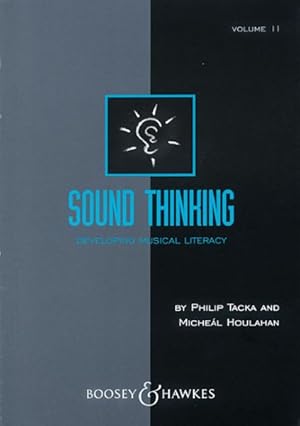 Image du vendeur pour Sound Thinking : Developing Musical Literacy mis en vente par GreatBookPrices