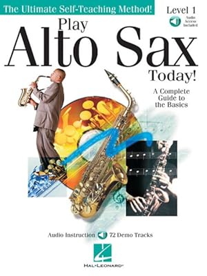 Imagen del vendedor de Play Alto Sax Today : Level 1 a la venta por GreatBookPrices