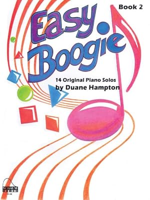 Bild des Verkufers fr Easy Boogie : 14 Fun-to-play Solos Level 3 Early Intermediate zum Verkauf von GreatBookPrices