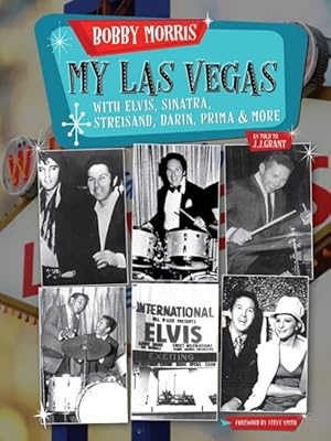 Seller image for My Las Vegas : With Elvis, Sinatra, Streisand, Darin, Prima & More for sale by GreatBookPrices