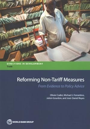 Bild des Verkufers fr Reforming Non-Tariff Measures : From Evidence to Policy Advice zum Verkauf von GreatBookPrices