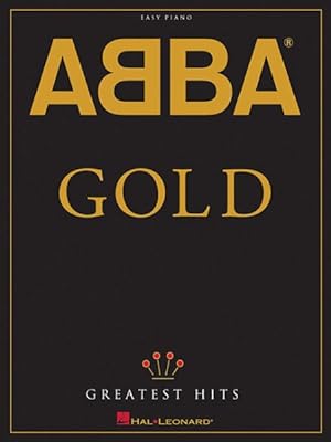 Image du vendeur pour Abba : Gold; Greatest Hits: Easy Piano mis en vente par GreatBookPrices