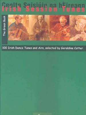 Image du vendeur pour Irish Session Tunes : 100 Irish Dance Tunes and Airs mis en vente par GreatBookPrices