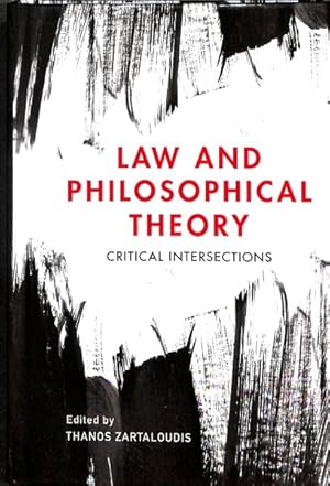 Image du vendeur pour Law and Philosophical Theory : Critical Intersections mis en vente par GreatBookPrices