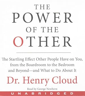 Seller image for Power of the Other : The Startling Effect Other People Have on You, from the Boardroom to the Bedroom and Beyond-and What to Do About It for sale by GreatBookPrices