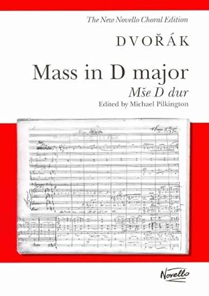 Immagine del venditore per Mass in D Major, Op. 86 Mse D Dur : For Soprano, Alto, Tenor and Bass Soloists, SATB and Organ or SATB (with Optional Soloists) and Orchestra: The New Novello Choral Edition venduto da GreatBookPrices