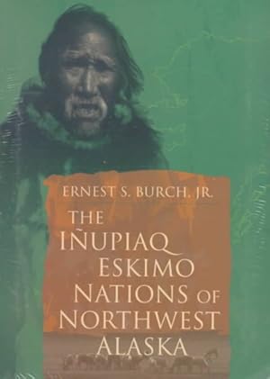 Bild des Verkufers fr Inupiaq Eskimo Nations of Northwest Alaska zum Verkauf von GreatBookPrices
