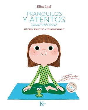 Image du vendeur pour Tranquilos y atentos como una rana : Tu Gua Prctica De Serenidad -Language: spanish mis en vente par GreatBookPrices